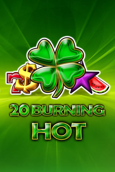 Играть в 20 Burning Hot от Amusnet Interactive | Казино Сhampion Slots 