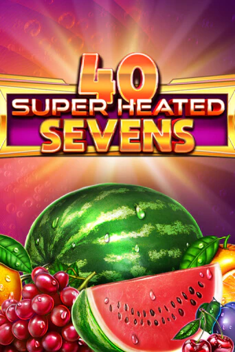 Играть в 40 Super Heated Sevens от GameArt | Казино Сhampion Slots 