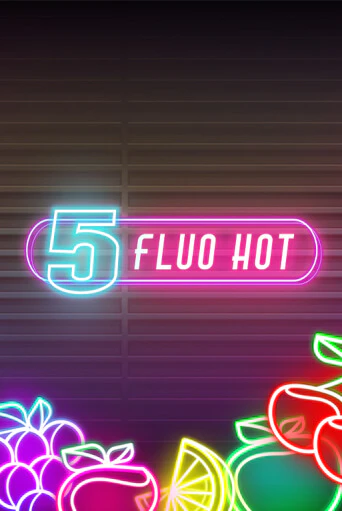 Играть в 5 Fluo Hot от Fazi | Казино Сhampion Slots 