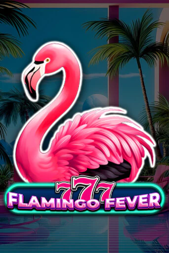 Играть в 777 - Flamingo Fever от Spinomenal | Казино Сhampion Slots 