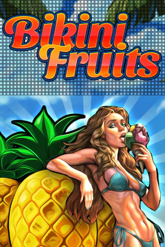 Играть в Bikini Fruits от Fazi | Казино Сhampion Slots 