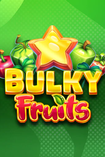 Играть в Bulky Fruits от Amusnet Interactive | Казино Сhampion Slots 