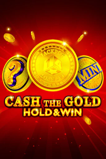 Играть в Cash The Gold Hold And Win от 1spin4win | Казино Сhampion Slots 