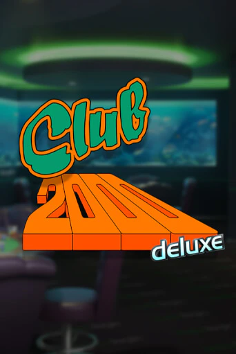 Играть в Club 2000 Deluxe от Stakelogic | Казино Сhampion Slots 