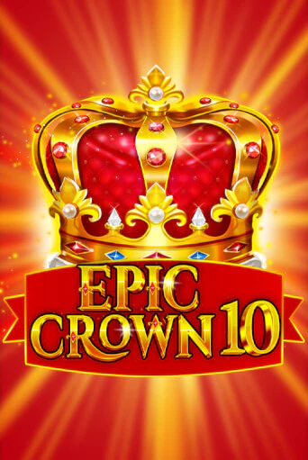 Играть в Epic Crown 10 от Fazi | Казино Сhampion Slots 