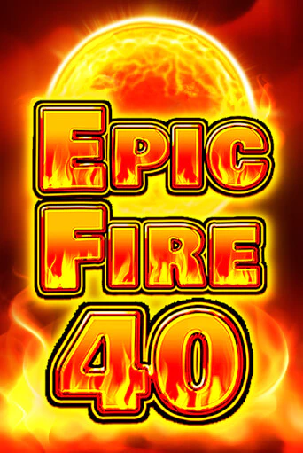 Играть в Epic Fire 40 от Fazi | Казино Сhampion Slots 