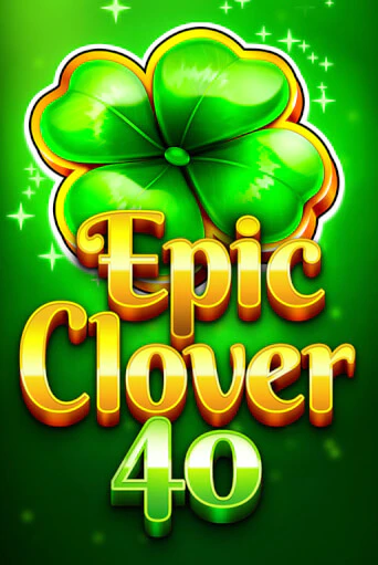 Играть в Epic Clover 40 от Fazi | Казино Сhampion Slots 