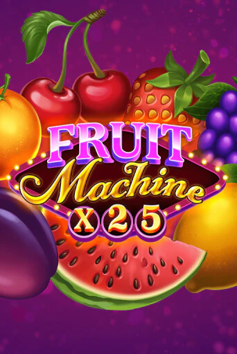 Играть в Fruit Machine x25 от Mascot Gaming | Казино Сhampion Slots 