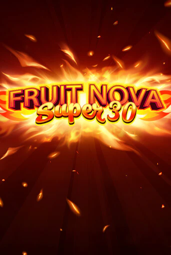 Играть в Fruit Super Nova 30 от Evoplay | Казино Сhampion Slots 