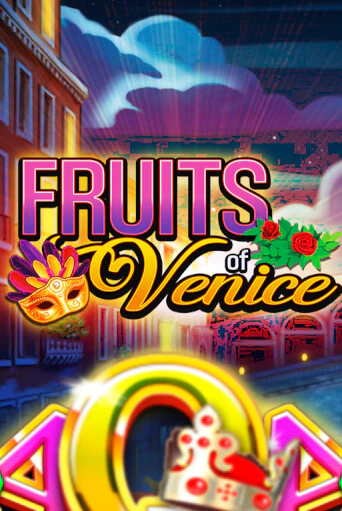 Играть в Fruits of Venice от Games Global | Казино Сhampion Slots 