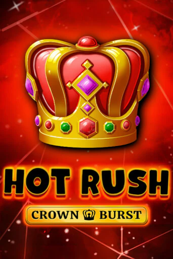 Играть в HOT RUSH: Crown Burst от Fazi | Казино Сhampion Slots 