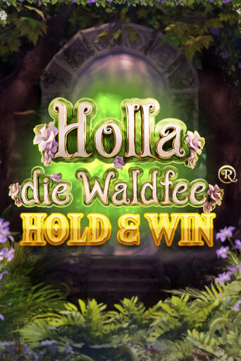 Играть в Holla die Waldfee: Hold & Win от Hölle Games | Казино Сhampion Slots 