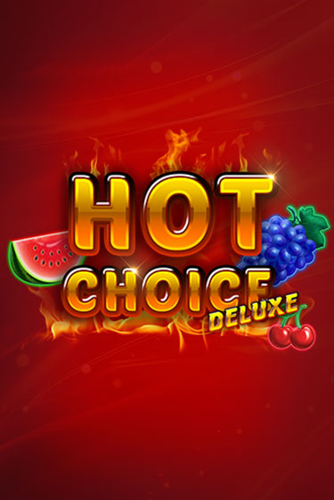 Играть в Hot Choice Deluxe от Amatic | Казино Сhampion Slots 