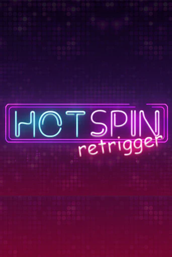 Играть в Hot Spin Retrigger от Spinoro | Казино Сhampion Slots 