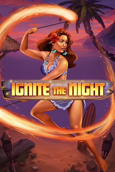 Играть в Ignite the Night от Relax Gaming | Казино Сhampion Slots 