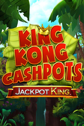 Играть в King Kong Cashpots от Blueprint Gaming | Казино Сhampion Slots 