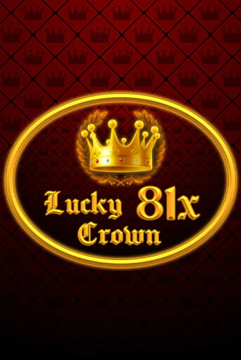 Играть в Lucky Crown 81x от 1spin4win | Казино Сhampion Slots 