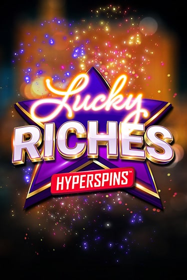 Играть в Lucky Riches: Hyperspins от Games Global | Казино Сhampion Slots 