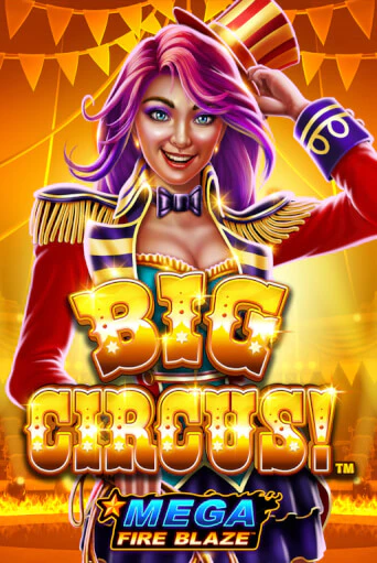 Играть в Mega Fire Blaze: Big Circus от Playtech | Казино Сhampion Slots 