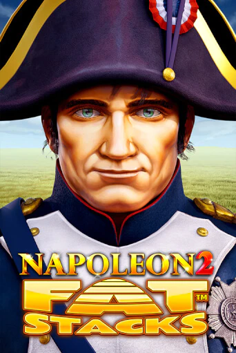 Играть в Napoleon 2 FatStacks от Blueprint Gaming | Казино Сhampion Slots 