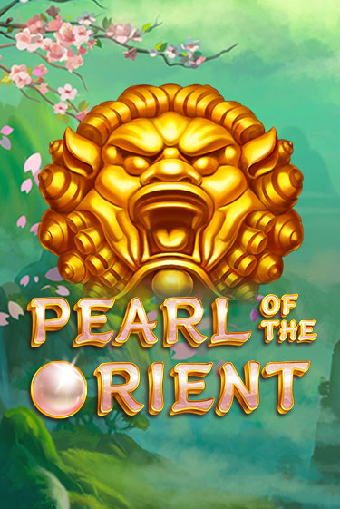 Играть в Pearl of the Orient от iSoftBet | Казино Сhampion Slots 