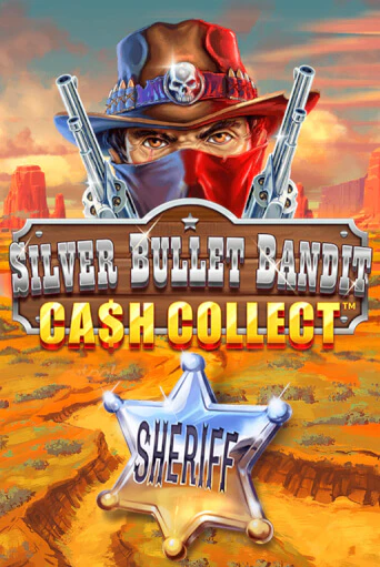 Играть в Silver Bullet Bandit: Cash Collect от Playtech | Казино Сhampion Slots 