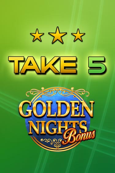 Играть в Take 5 Golden Nights от Gamomat | Казино Сhampion Slots 