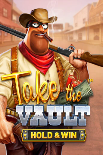 Играть в Take the Vault - Hold & Win от BetSoft | Казино Сhampion Slots 