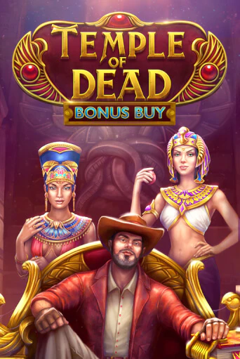 Играть в Temple of Dead Bonus Buy от Evoplay | Казино Сhampion Slots 