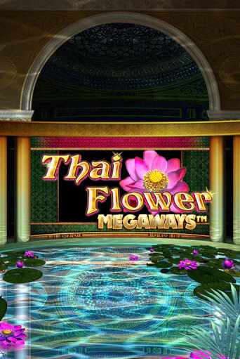 Играть в Thai Flower Megaways™ от Blueprint Gaming | Казино Сhampion Slots 