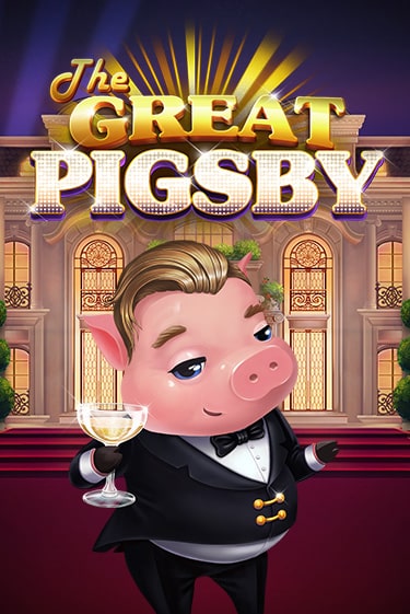 Играть в The Great Pigsby от Relax Gaming | Казино Сhampion Slots 