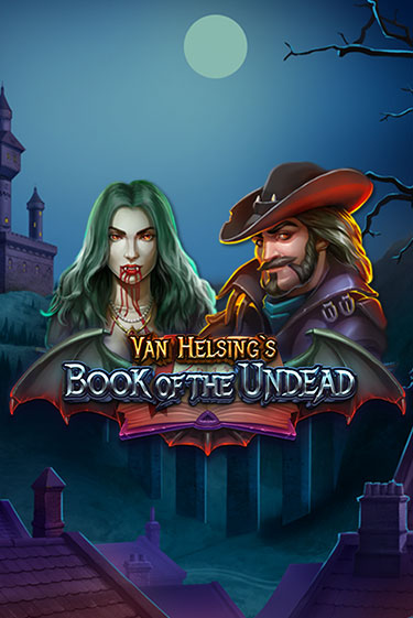 Играть в Van Helsing's Book of the Undead от Games Global | Казино Сhampion Slots 