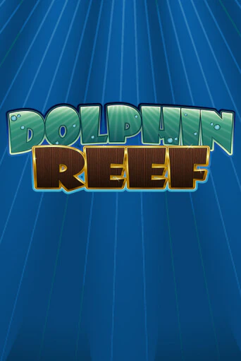 Играть в Dolphin Reef от Playtech | Казино Сhampion Slots 