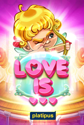 Играть в Love is от Platipus | Казино Сhampion Slots 