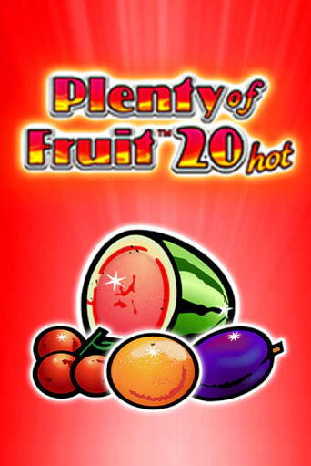 Играть в Plenty of Fruit 20 hot от Greentube | Казино Сhampion Slots 